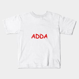 Adda name. Personalized gift for birthday your friend. Kids T-Shirt